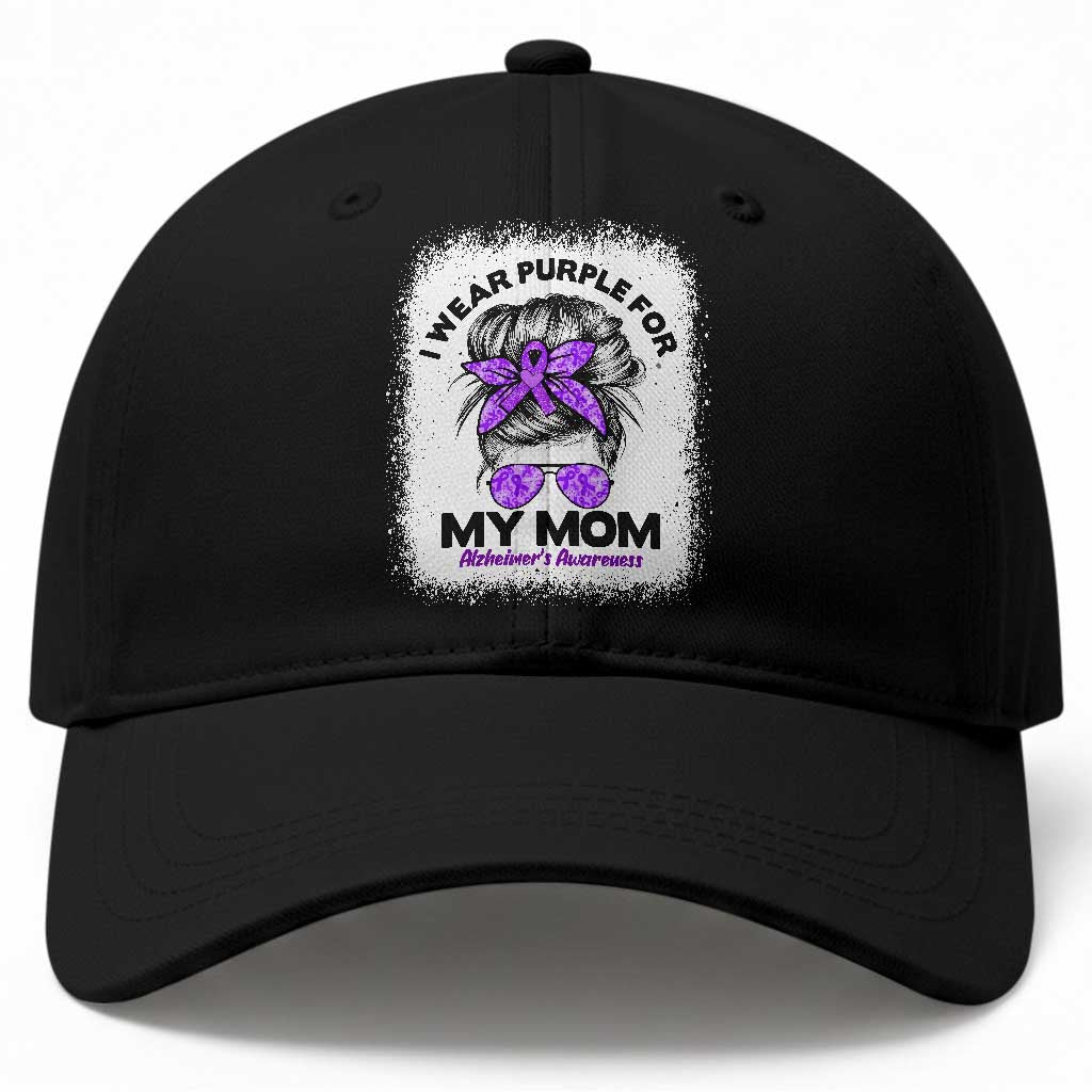 I Wear Purple For My Mom Baseball Cap Alzheimers Awareness Messy Bun Graphic