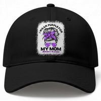 I Wear Purple For My Mom Baseball Cap Alzheimers Awareness Messy Bun Graphic