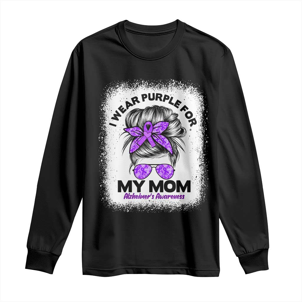I Wear Purple For My Mom Long Sleeve Shirt Alzheimers Awareness Messy Bun Graphic