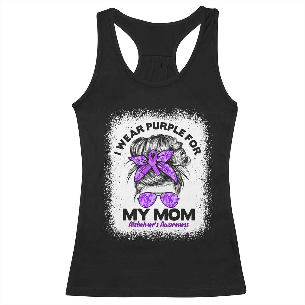 I Wear Purple For My Mom Racerback Tank Top Alzheimers Awareness Messy Bun Graphic
