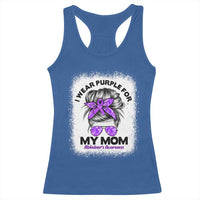 I Wear Purple For My Mom Racerback Tank Top Alzheimers Awareness Messy Bun Graphic