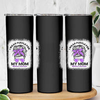 I Wear Purple For My Mom Skinny Tumbler Alzheimers Awareness Messy Bun Graphic