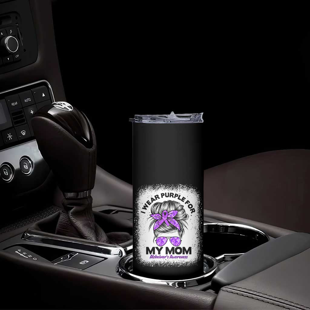 I Wear Purple For My Mom Skinny Tumbler Alzheimers Awareness Messy Bun Graphic