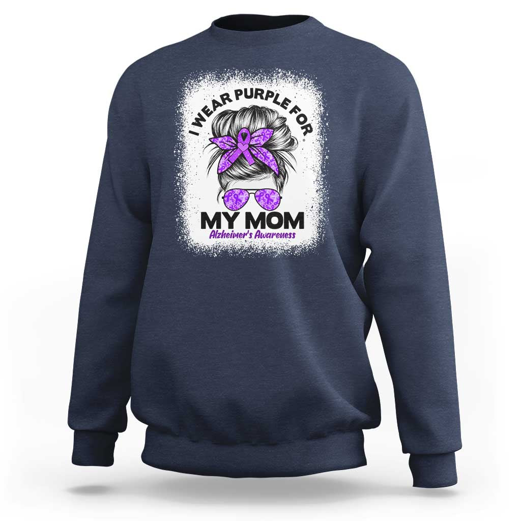 I Wear Purple For My Mom Sweatshirt Alzheimers Awareness Messy Bun Graphic