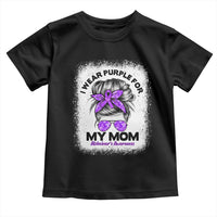 I Wear Purple For My Mom Toddler T Shirt Alzheimers Awareness Messy Bun Graphic