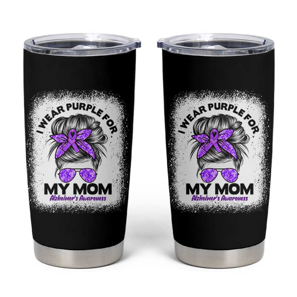 I Wear Purple For My Mom Tumbler Cup Alzheimers Awareness Messy Bun Graphic