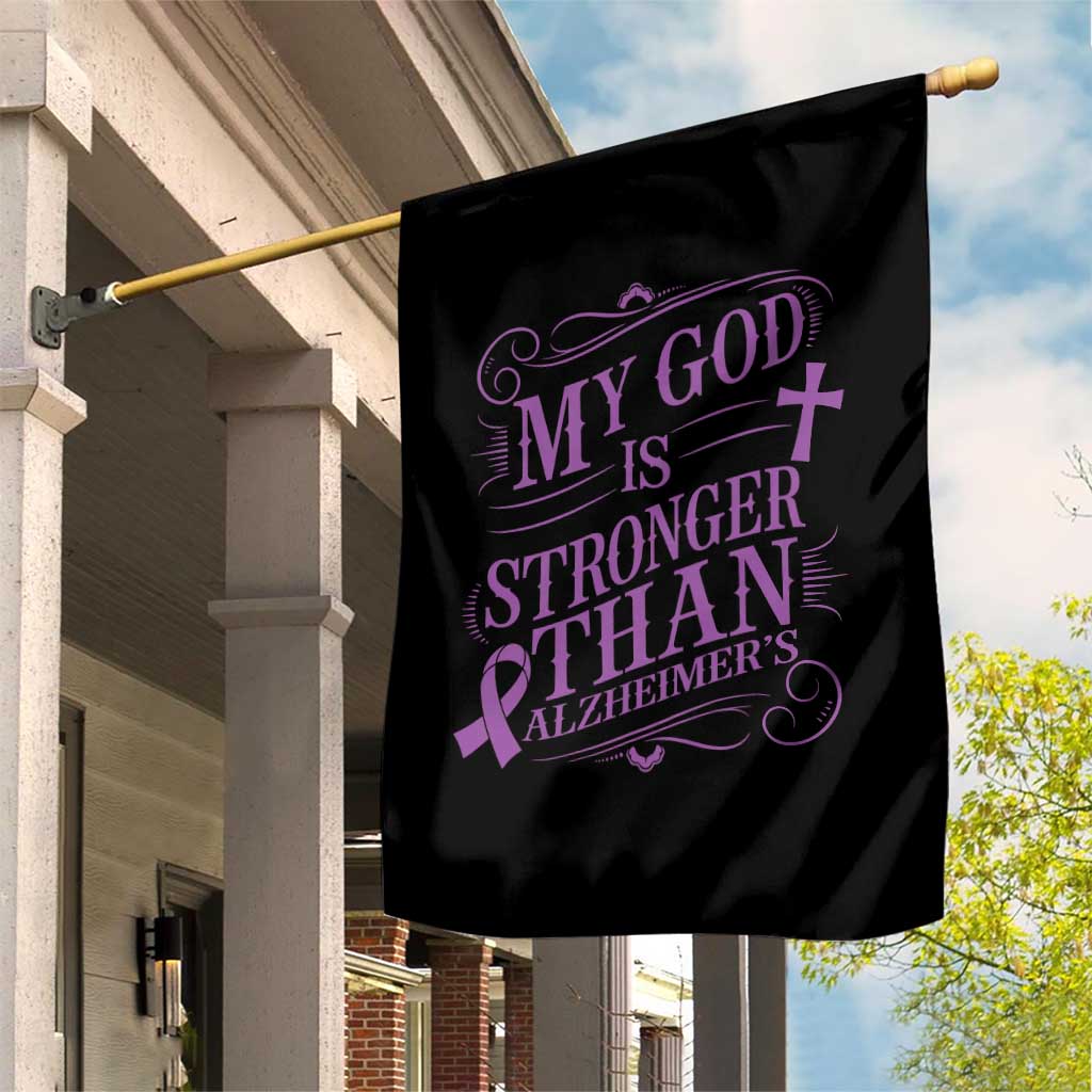 My God Is Stronger Than Alzheimers Garden Flag Faith Hope Purple Ribbon Graphic