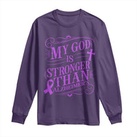 My God Is Stronger Than Alzheimers Long Sleeve Shirt Faith Hope Purple Ribbon Graphic