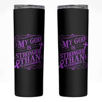 My God Is Stronger Than Alzheimers Skinny Tumbler Faith Hope Purple Ribbon Graphic