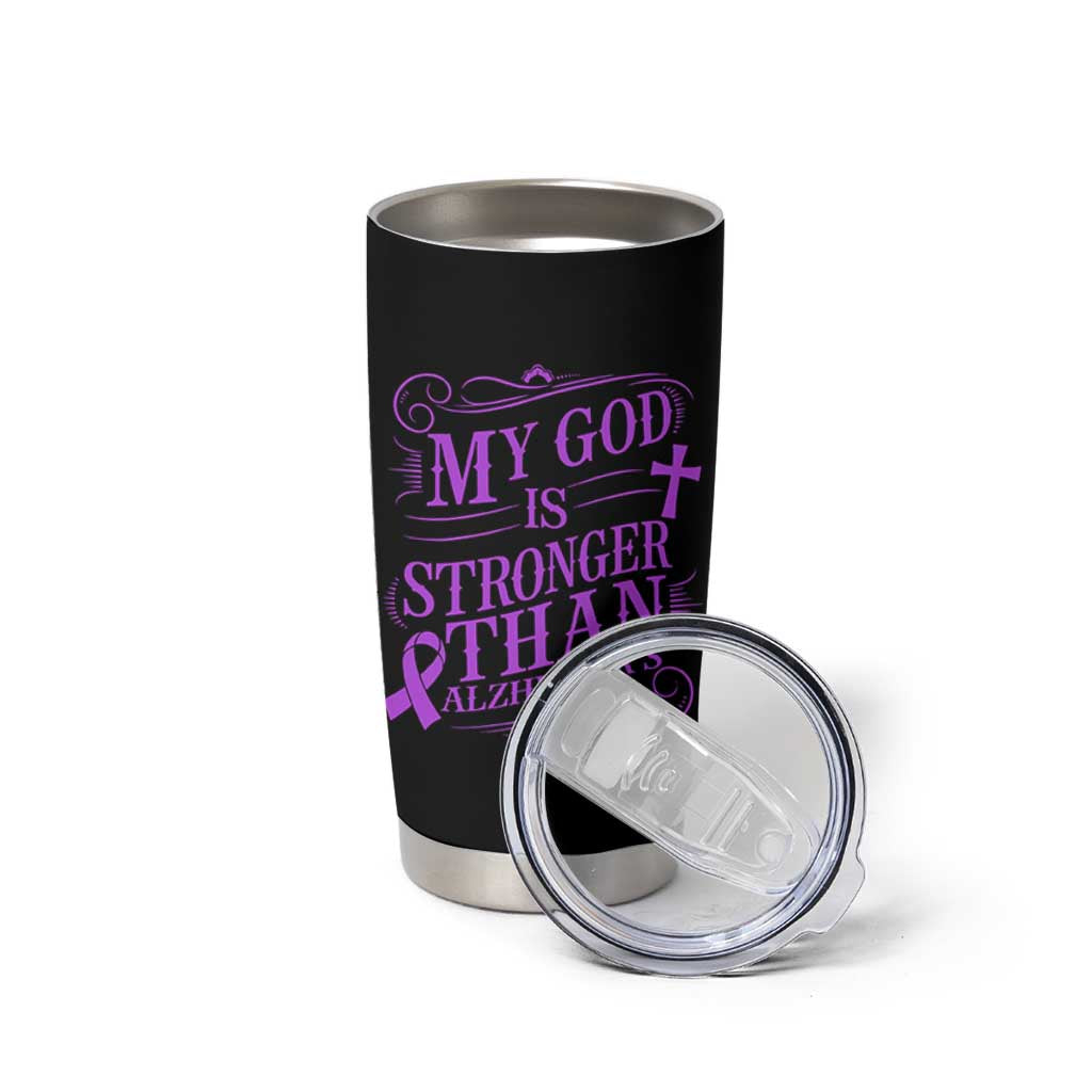 My God Is Stronger Than Alzheimers Tumbler Cup Faith Hope Purple Ribbon Graphic