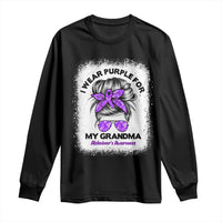 I Wear Purple For My Grandma Long Sleeve Shirt Alzheimers Awareness Messy Bun Graphic