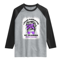 I Wear Purple For My Grandma Raglan Shirt Alzheimers Awareness Messy Bun Graphic