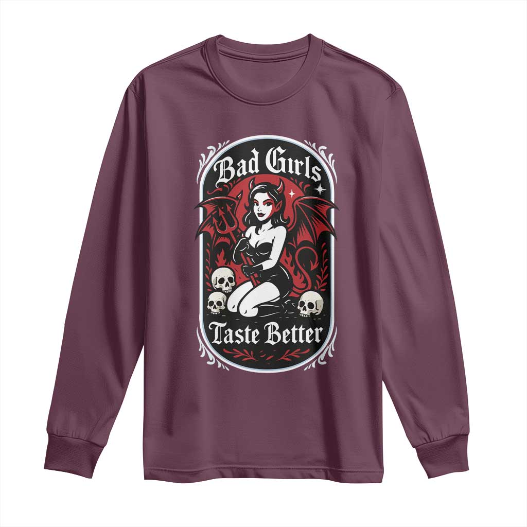 Bad Girls Taste Better Long Sleeve Shirt Adult Humor Devil Girl Gift - Wonder Print Shop