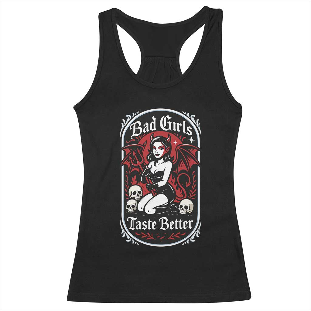 Bad Girls Taste Better Racerback Tank Top Adult Humor Devil Girl Gift - Wonder Print Shop