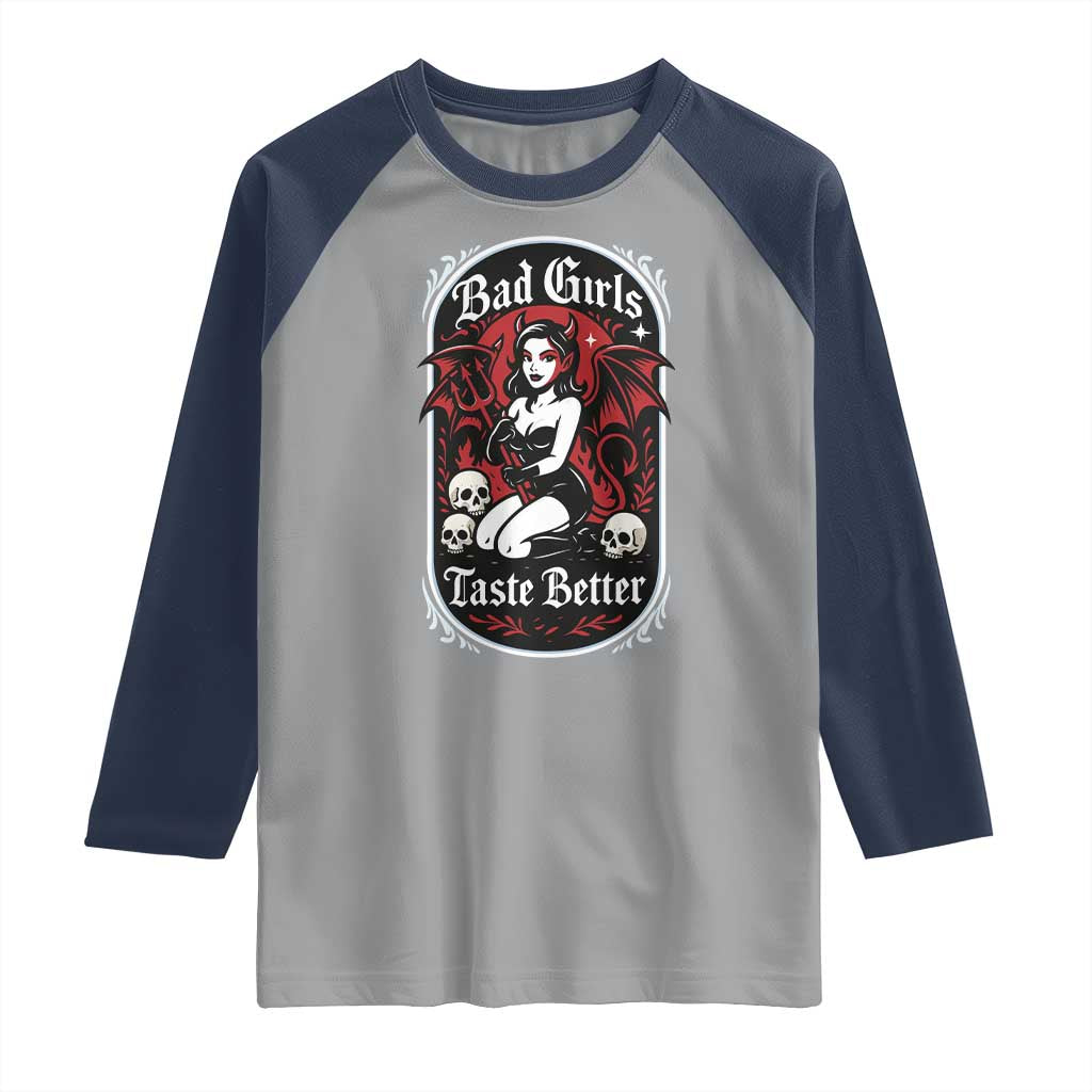 Bad Girls Taste Better Raglan Shirt Adult Humor Devil Girl Gift - Wonder Print Shop