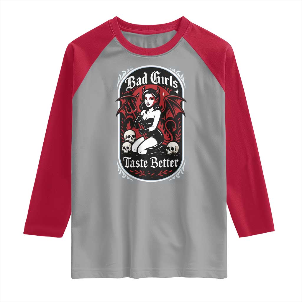 Bad Girls Taste Better Raglan Shirt Adult Humor Devil Girl Gift - Wonder Print Shop