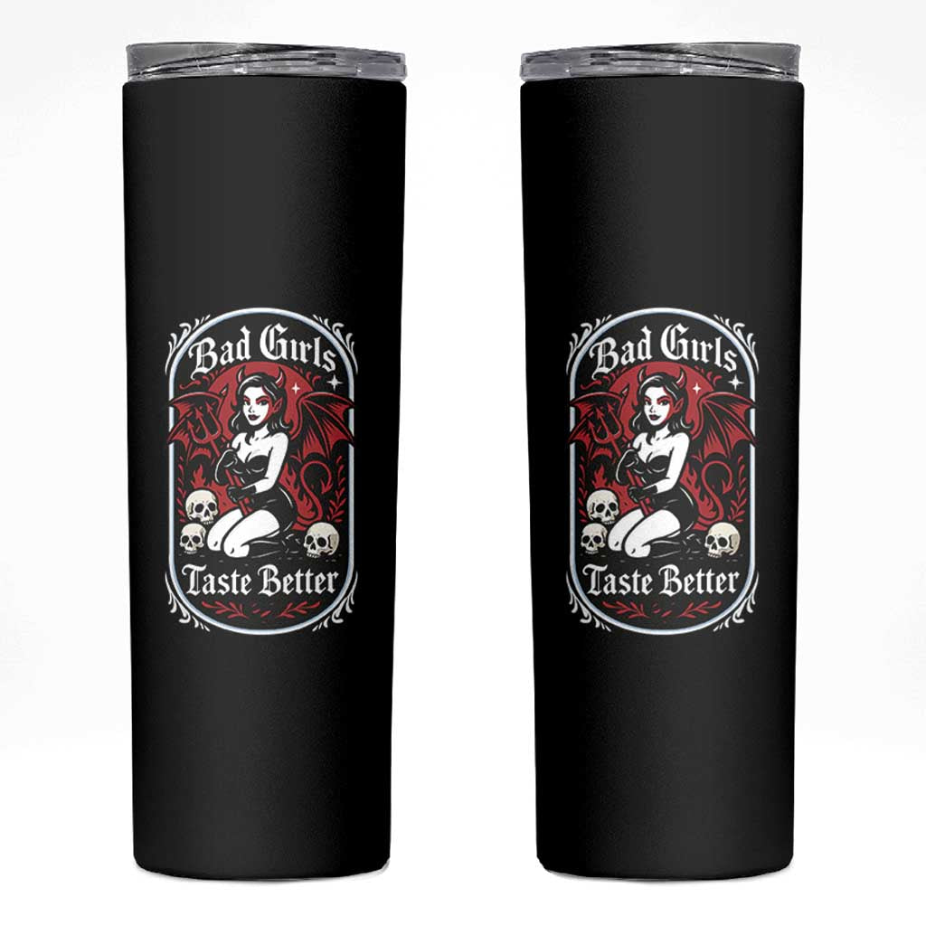 Bad Girls Taste Better Skinny Tumbler Adult Humor Devil Girl Gift