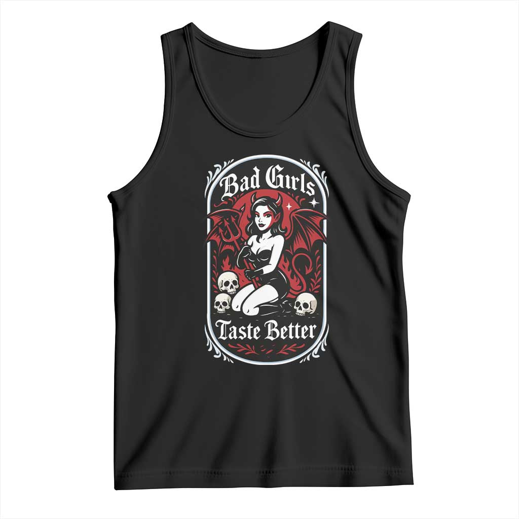 Bad Girls Taste Better Tank Top Adult Humor Devil Girl Gift - Wonder Print Shop