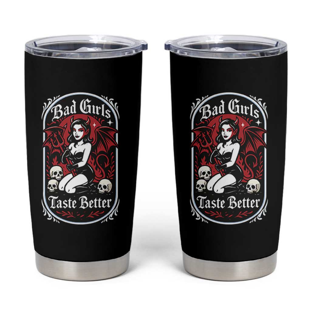 Bad Girls Taste Better Tumbler Cup Adult Humor Devil Girl Gift