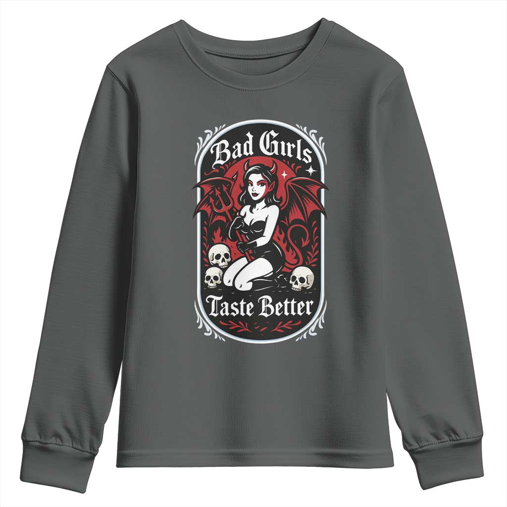 Bad Girls Taste Better Youth Sweatshirt Adult Humor Devil Girl Gift - Wonder Print Shop