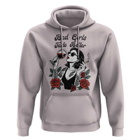Bad Girls Taste Better Hoodie Tattoo Girl Adult Humor Gift - Wonder Print Shop