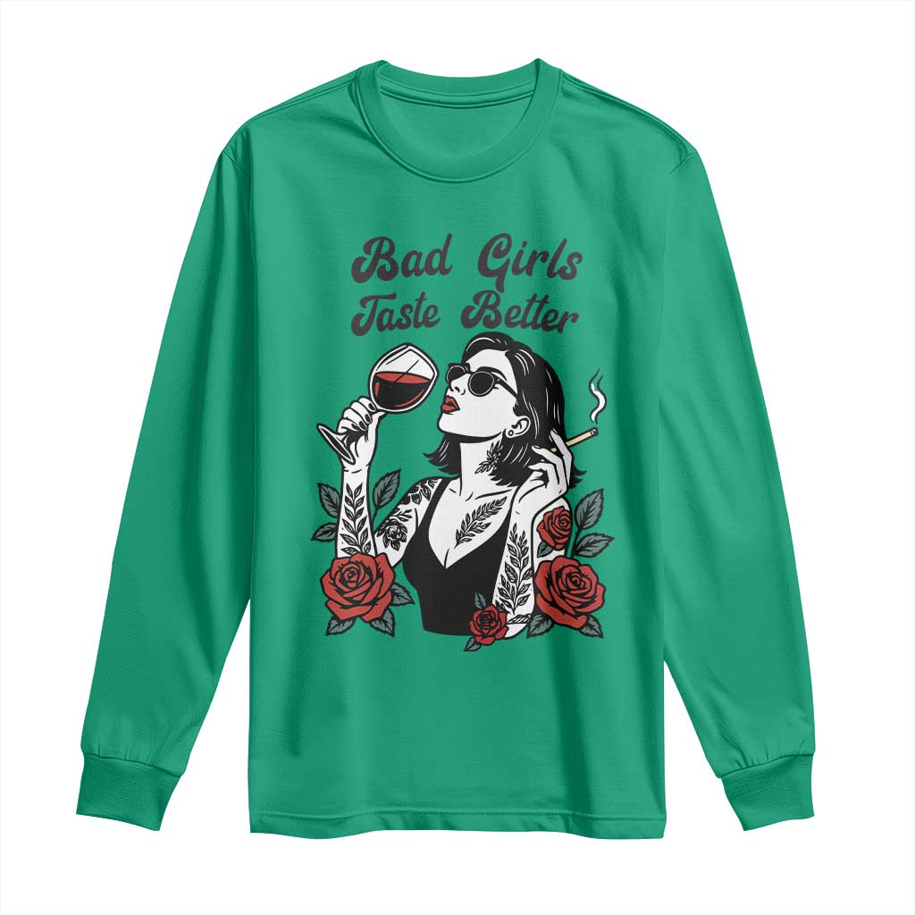Bad Girls Taste Better Long Sleeve Shirt Tattoo Girl Adult Humor Gift - Wonder Print Shop