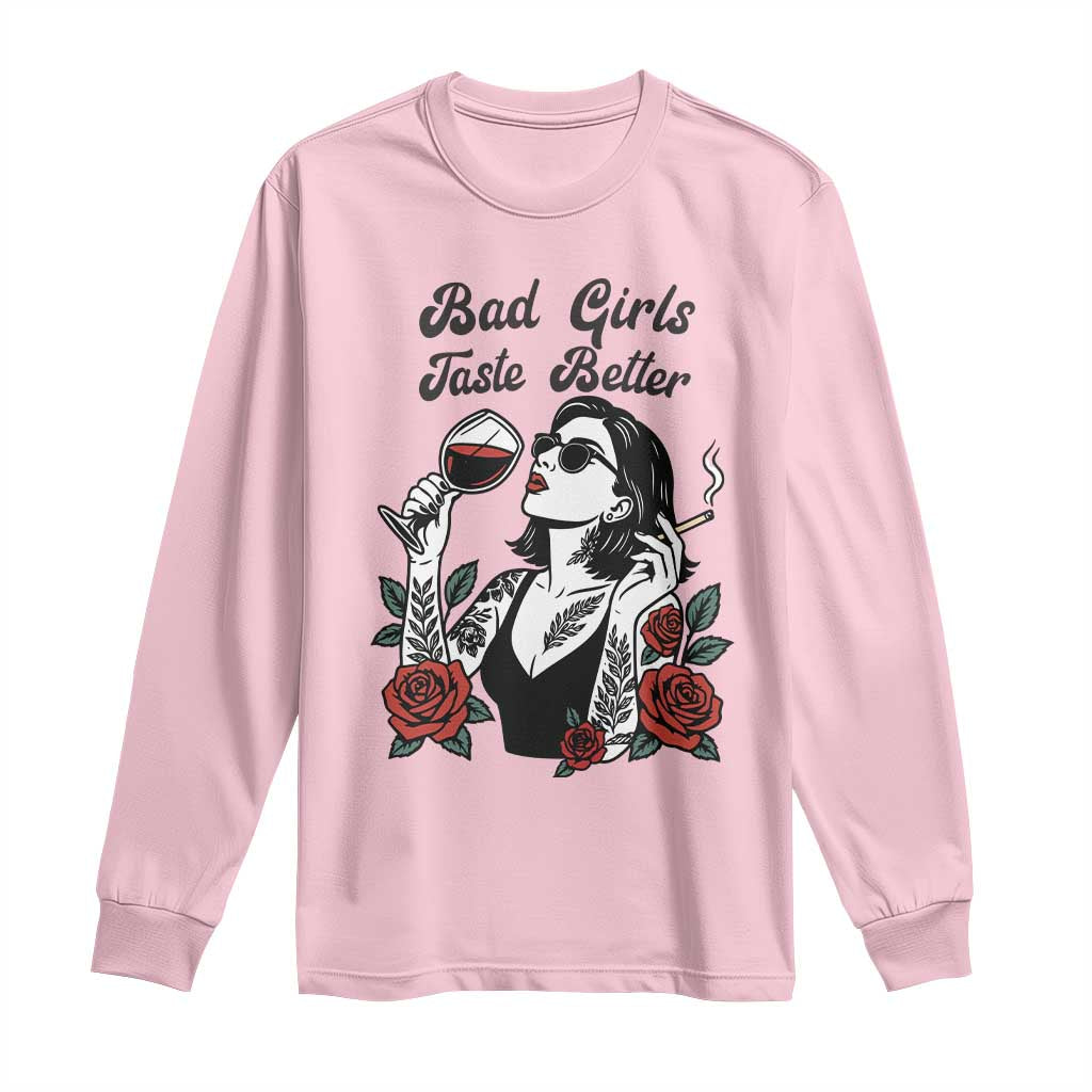 Bad Girls Taste Better Long Sleeve Shirt Tattoo Girl Adult Humor Gift - Wonder Print Shop
