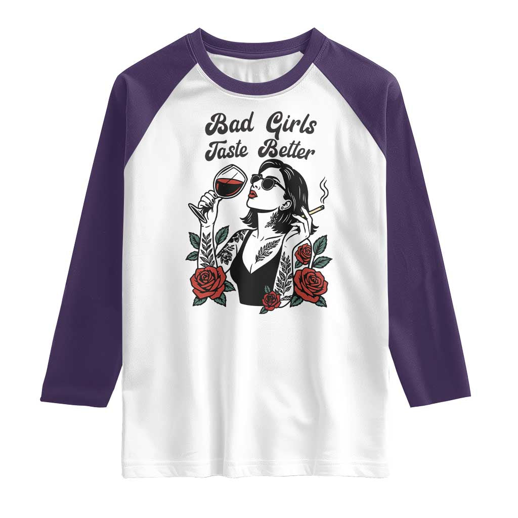 Bad Girls Taste Better Raglan Shirt Tattoo Girl Adult Humor Gift - Wonder Print Shop