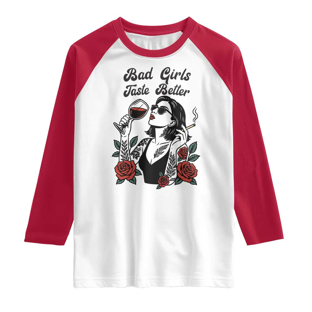 Bad Girls Taste Better Raglan Shirt Tattoo Girl Adult Humor Gift - Wonder Print Shop