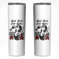 Bad Girls Taste Better Skinny Tumbler Tattoo Girl Adult Humor Gift