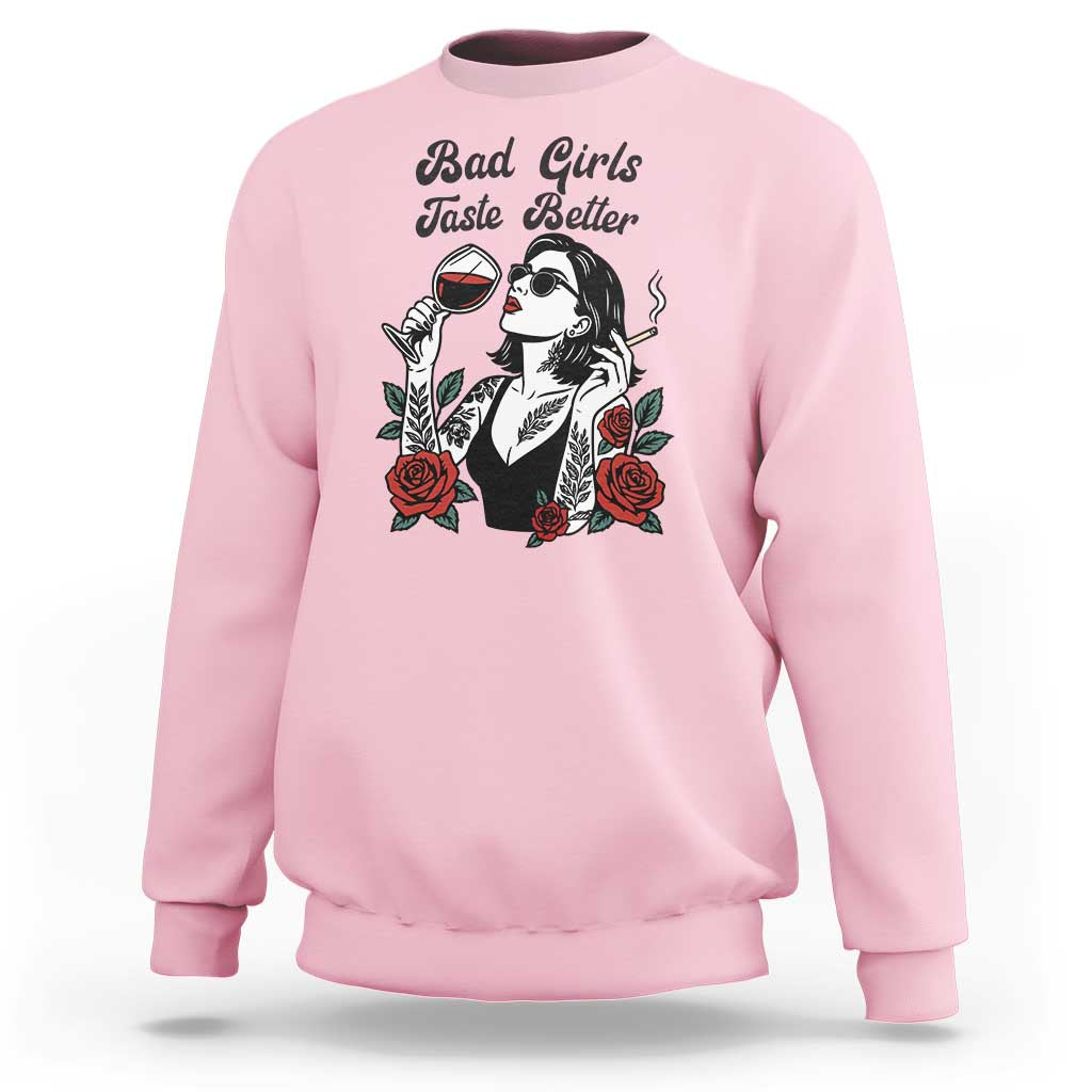 Bad Girls Taste Better Sweatshirt Tattoo Girl Adult Humor Gift - Wonder Print Shop