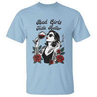 Bad Girls Taste Better T Shirt Tattoo Girl Adult Humor Gift - Wonder Print Shop