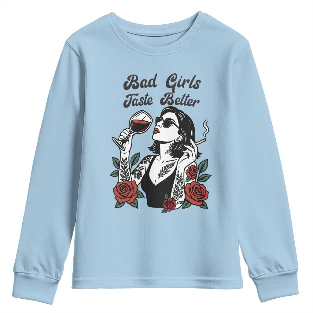 Bad Girls Taste Better Youth Sweatshirt Tattoo Girl Adult Humor Gift - Wonder Print Shop