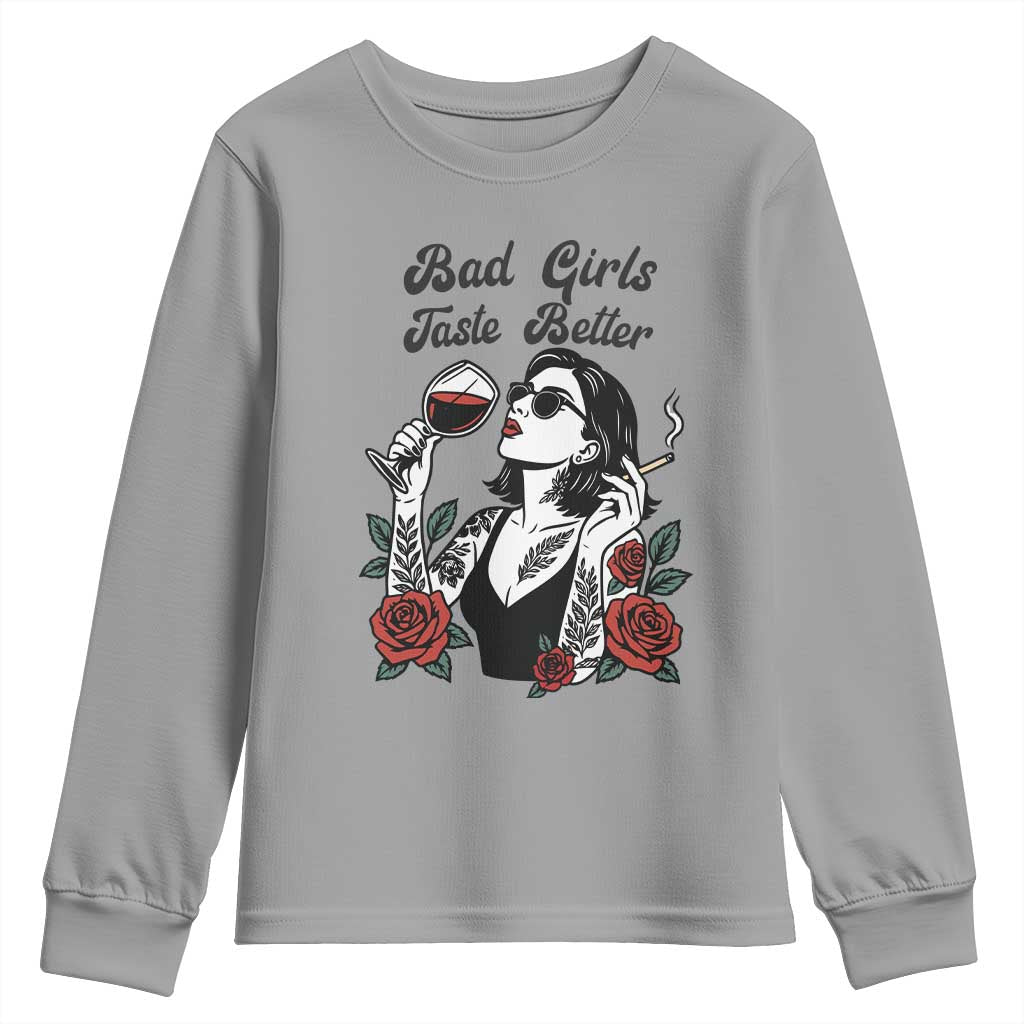 Bad Girls Taste Better Youth Sweatshirt Tattoo Girl Adult Humor Gift - Wonder Print Shop