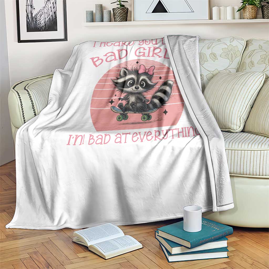 I Heard You Like Bad Girls Throw Blanket Funny Sarcastic Raccoon Lover - Wonder Print Shop