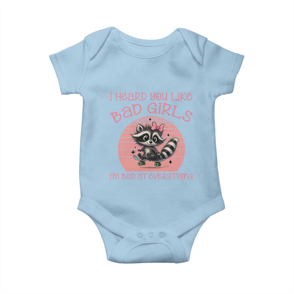 I Heard You Like Bad Girls Baby Onesie Funny Sarcastic Raccoon Lover - Wonder Print Shop