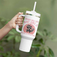 I Heard You Like Bad Girls Tumbler With Handle Funny Sarcastic Raccoon Lover