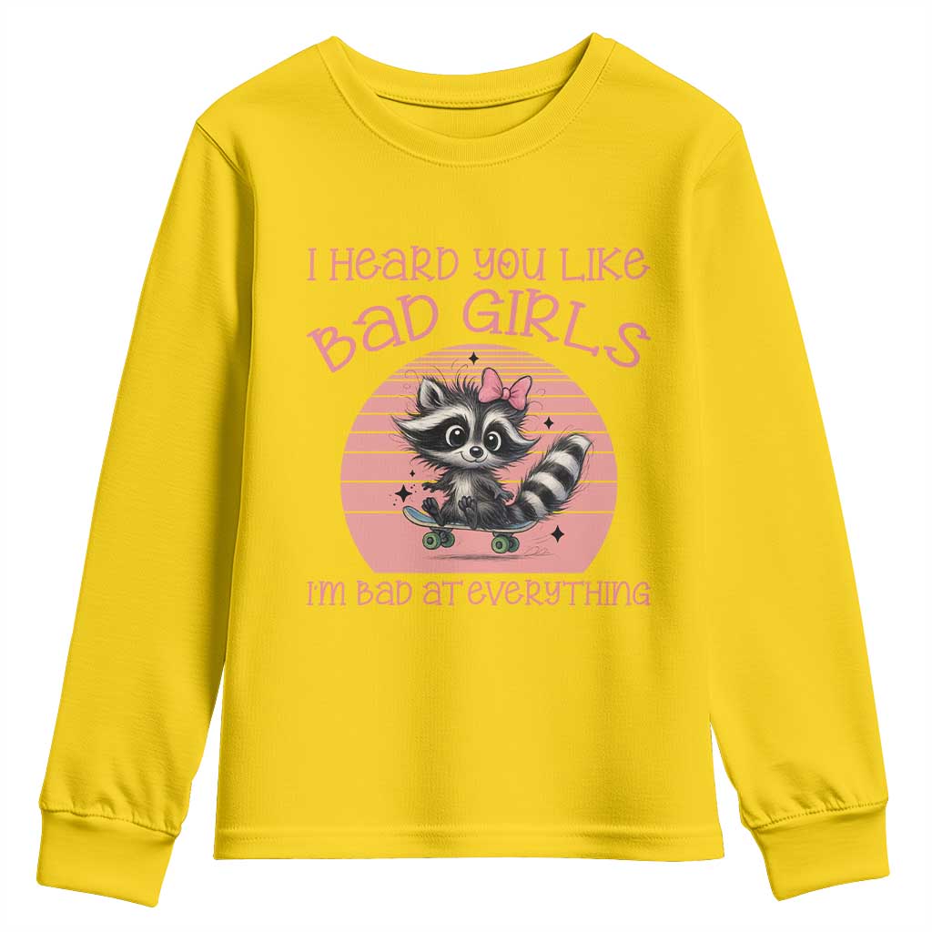 I Heard You Like Bad Girls Youth Sweatshirt Funny Sarcastic Raccoon Lover - Wonder Print Shop