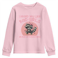 I Heard You Like Bad Girls Youth Sweatshirt Funny Sarcastic Raccoon Lover - Wonder Print Shop