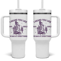 I Heard You Like Bad Girls Tumbler With Handle Funny Sarcastic Skeleton Lover