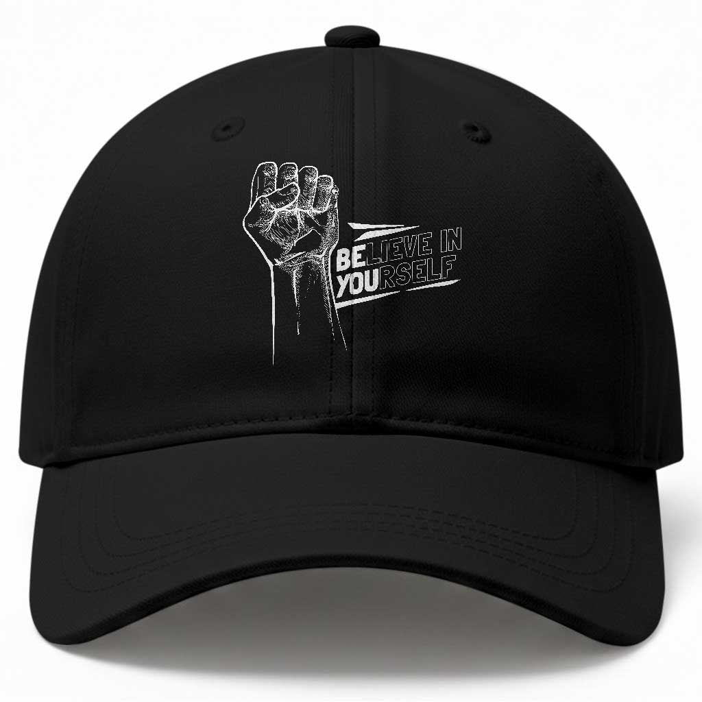 Believe In Yourself Baseball Cap Strong Fist Motivational Quote