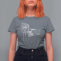 Believe In Yourself T Shirt For Women Strong Fist Motivational Quote - Wonder Print Shop