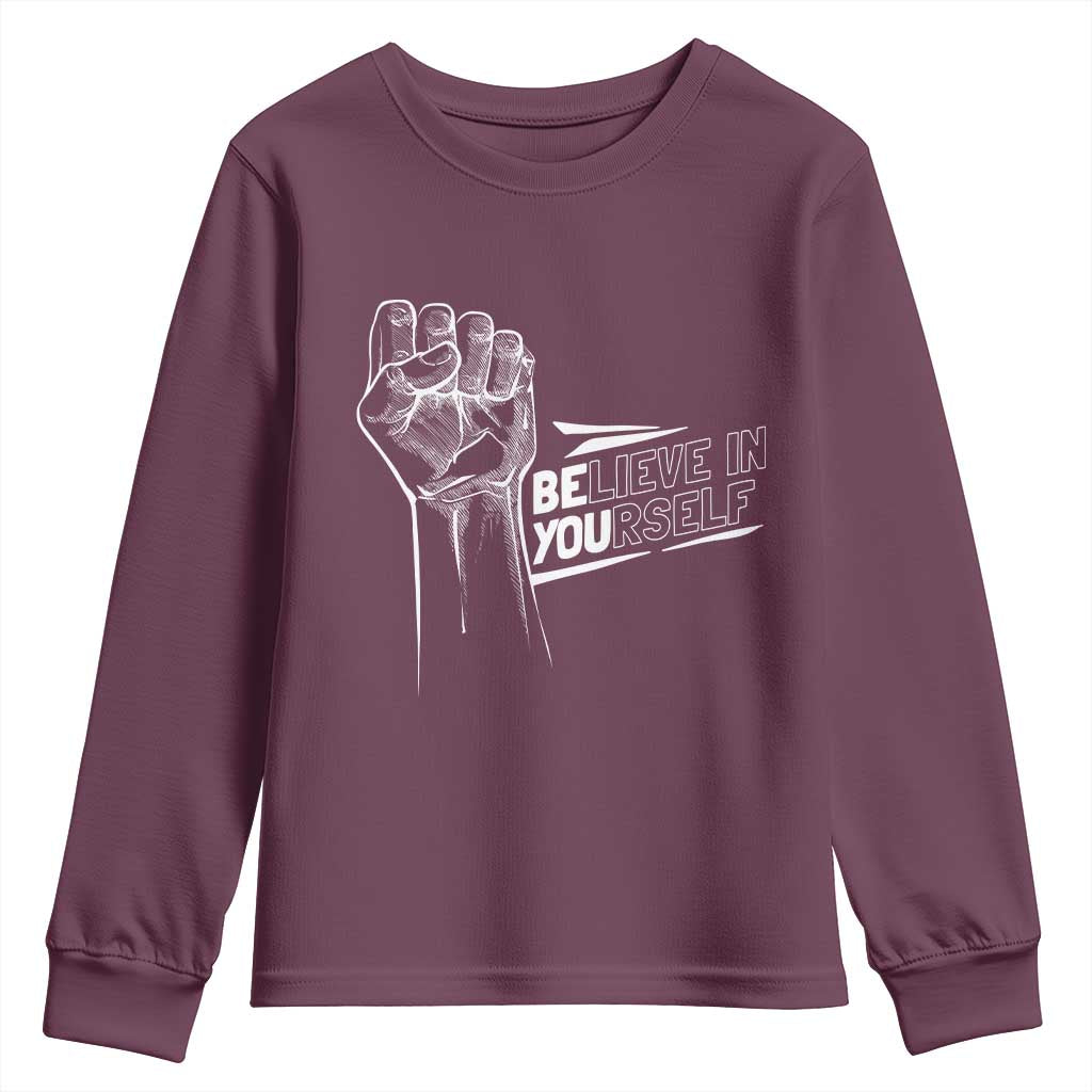 Believe In Yourself Youth Sweatshirt Strong Fist Motivational Quote - Wonder Print Shop