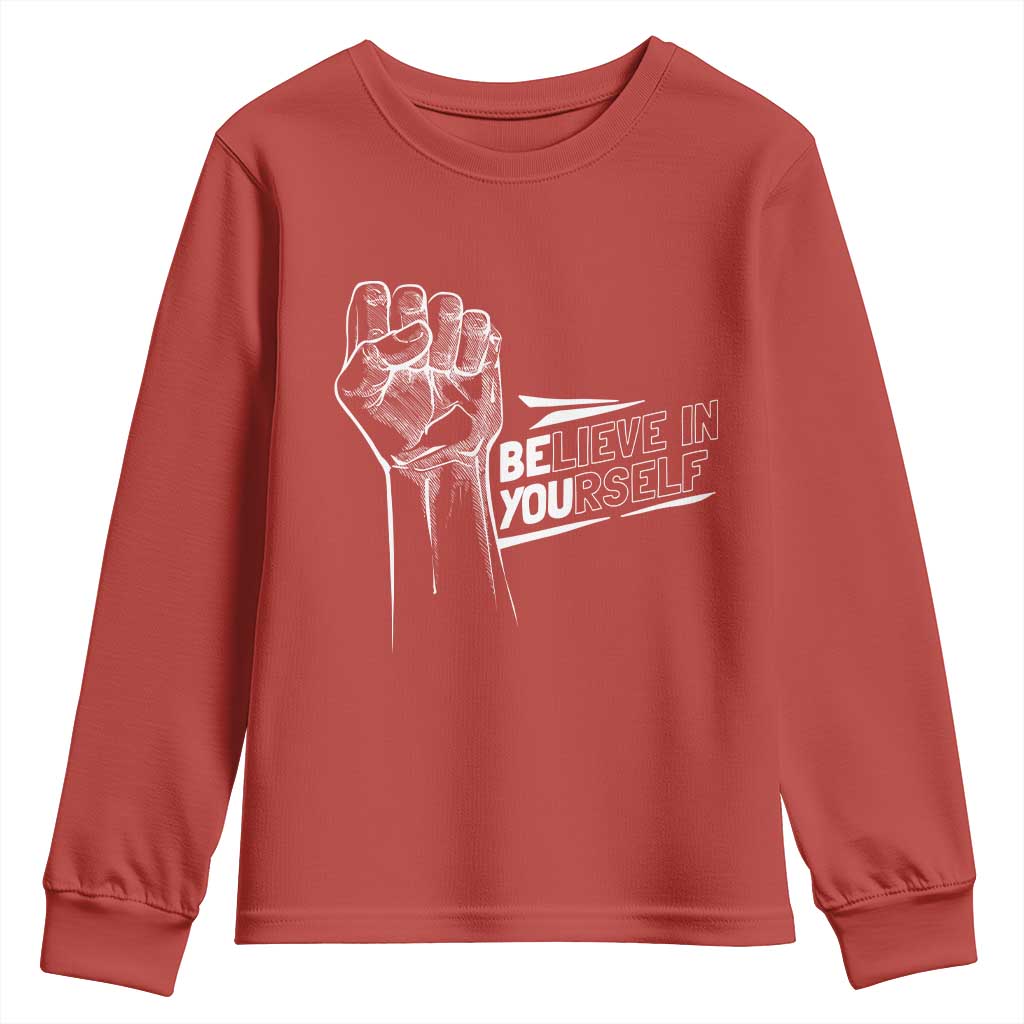 Believe In Yourself Youth Sweatshirt Strong Fist Motivational Quote - Wonder Print Shop