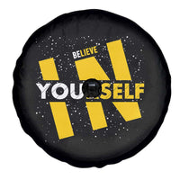 Inspirational Quote Spare Tire Cover Believe In Yourself Motivation - Wonder Print Shop