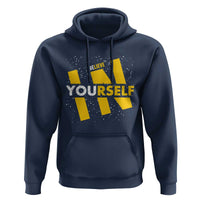 Inspirational Quote Hoodie Believe In Yourself Motivation - Wonder Print Shop