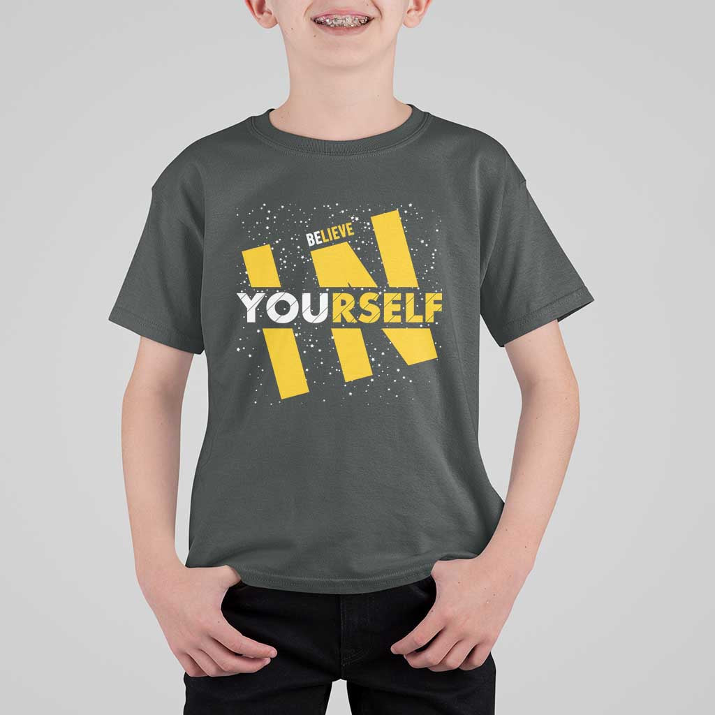 Inspirational Quote T Shirt For Kid Believe In Yourself Motivation - Wonder Print Shop