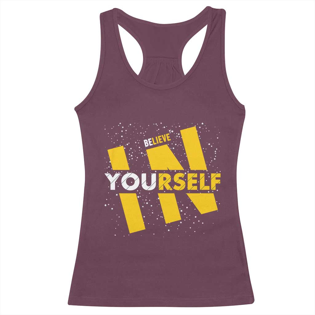 Inspirational Quote Racerback Tank Top Believe In Yourself Motivation - Wonder Print Shop