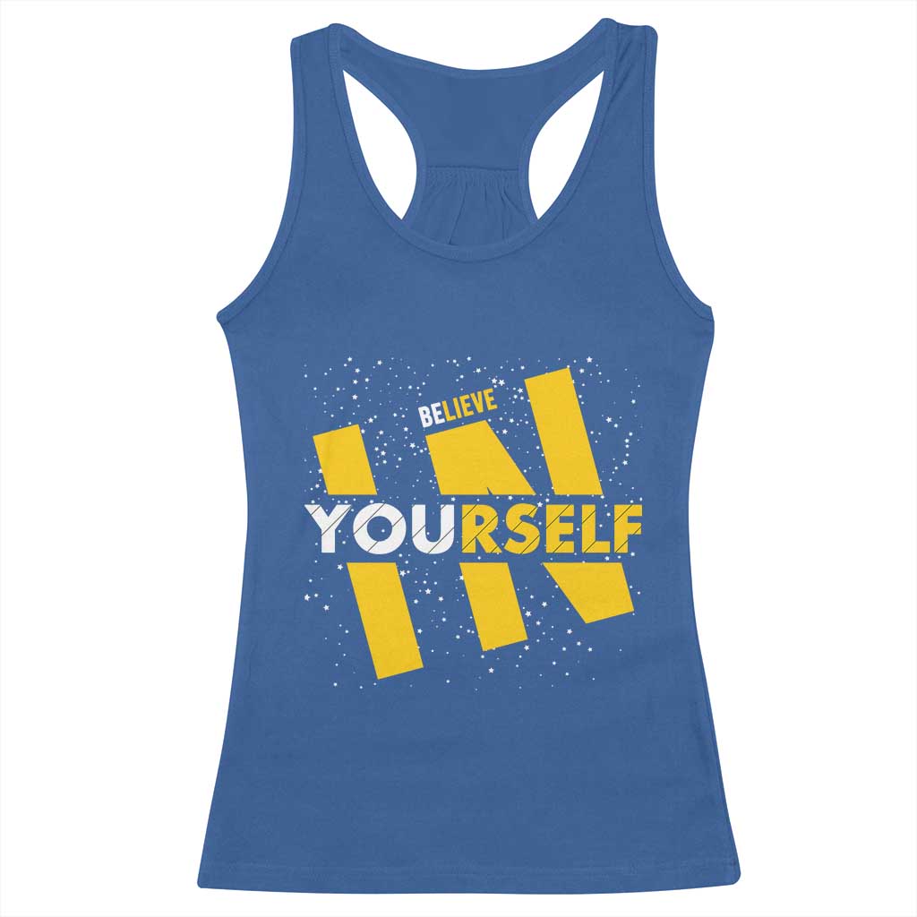 Inspirational Quote Racerback Tank Top Believe In Yourself Motivation - Wonder Print Shop
