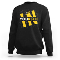 Inspirational Quote Sweatshirt Believe In Yourself Motivation - Wonder Print Shop